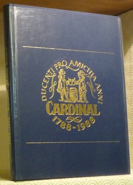 CARDINAL 1788-1988. Un défi permanent. Eine ständige Herausforderung.