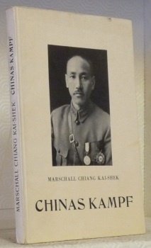 China Kampf. Reden aus Frieden und Krieg. Hrsg. von Konrad …