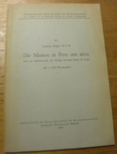 Die Mission in Peru um 1600 nach der Bildschronik des …