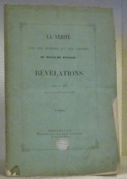 La vérité sur les hommes et les choses du Royaume …