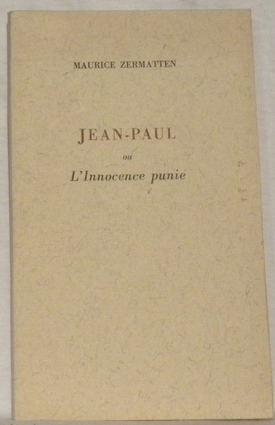 Jean-Paul ou L’Innocence punie.