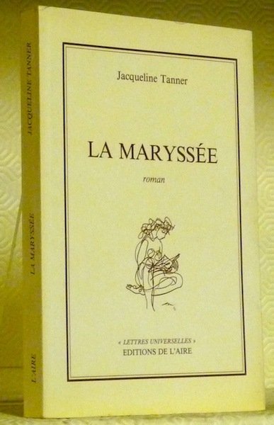 La Maryssée. Roman.