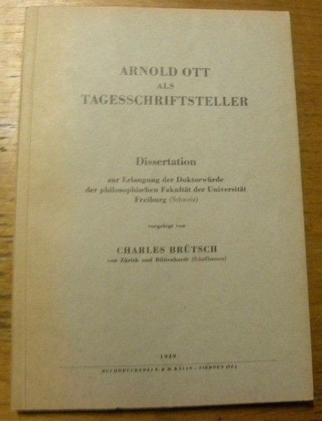 Arnold Ott als Tagesschriftsteller. Diss. | Immagine principale
