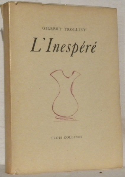 L’Inespéré.