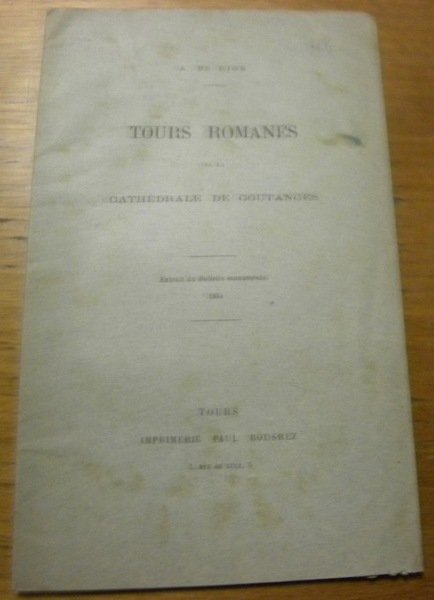 Tours romanes de la Cathédrale de Coutances. Extrait du Bul. …