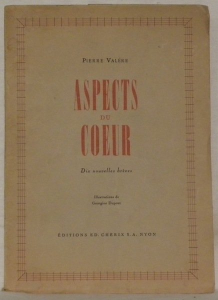 Aspects du coeur. Dix nouvelles brèves. Illustrations de Georgine Dupont.