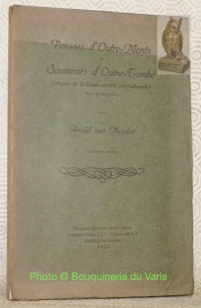 Pensées d’Outre-Monts de Souvenirs d’Outre-Tombe (croquis de la haute société …