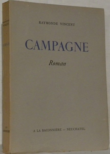 Campagne. Roman.