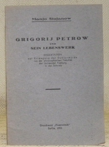 Grigorij Petrow und sein Lebenswerk. Diss.