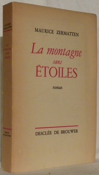 La montagne sans étoiles. Roman.