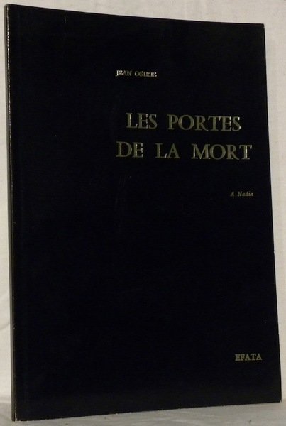 Les portes de la Mort.