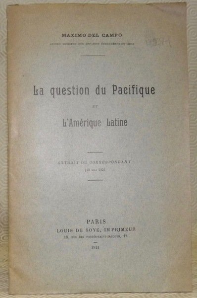 La question du Pacifique et l’Amérique Latine. Extrait du Correspondant.