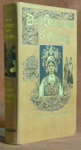 Durch Skandinavien nach St. Petersburg. Mit einem Titelbilde in Farbendruck, …