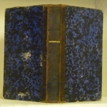 Cours d’arithmétique théorique et pratique à l’usage des lycées et …