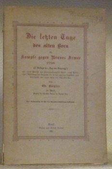 Die letzten Tage des alten Bern im Kampfe gegen Brunes …