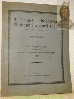 Basel und der erste badische Aufstand im April 1848 (Basel …