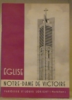 Eglise Notre-Dame de Victoire Paroisse St. Louis Lorient (Morbihan).