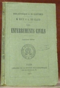 Enterrements civils. Quatrième édition.