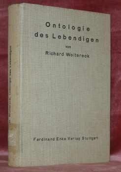 Ontologie des Lebendigen. Mit 5 Abbildungen. Philosophie der Lebendigen Wirklichkeit. …