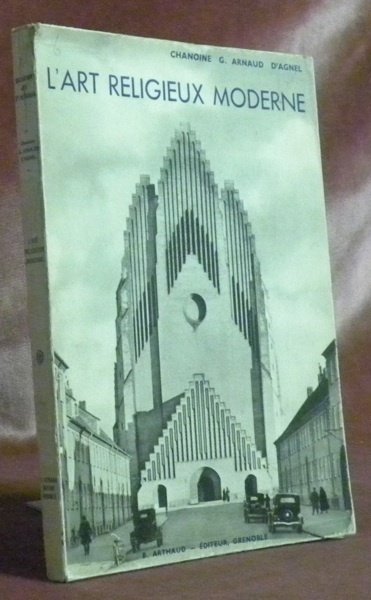 L’Art religieux moderne. Orné de 320 héliogravures. 2 Volumes. Collection …