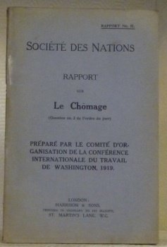 Société des Nations. Rapport sur le chômage. Question no. 2 …