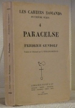 Paracelse. Traduction de S. Stelling-Michaud. Collection Les Cahiers romands. 2e …