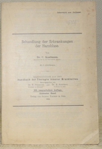 Behandlung der Erkrankungen der Harnblase. Mit 5 Abbildungen. S. A. …