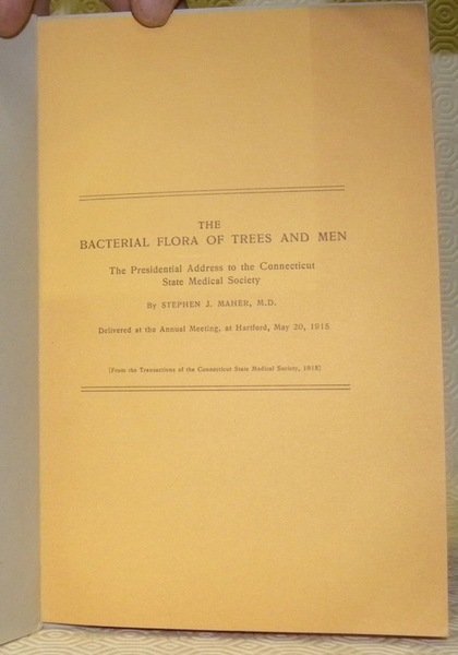 The Bacterial Flora of Trees and Men. Transactions of the …