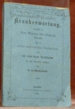 Die Krankenwartung, dargestellt für Wäter, Wärterinnen, Eltern, Erzieher und Jedermann …