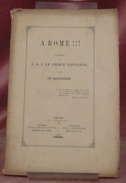 A Rome! En réponse à S. A. I. le Prince …