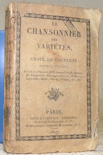 Le Chansonnier des Variétés ou choix de couplets chantés à …