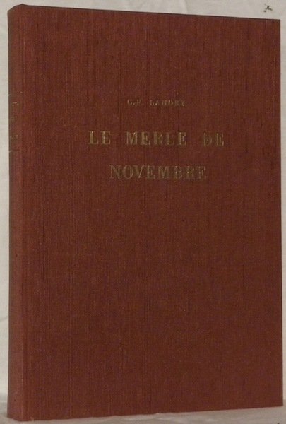 Le merle de novembre. Roman.