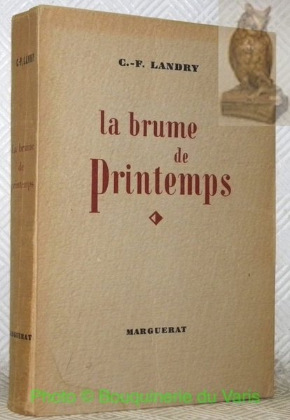 La brume de printemps.