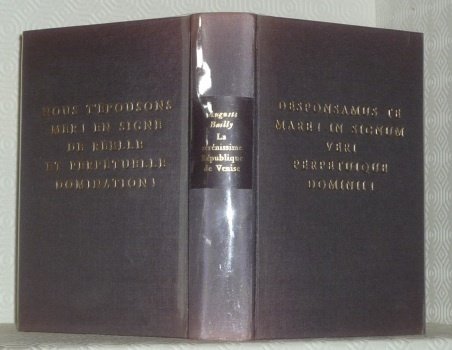 La Sérénissime République de Venise. Collection Histoire.