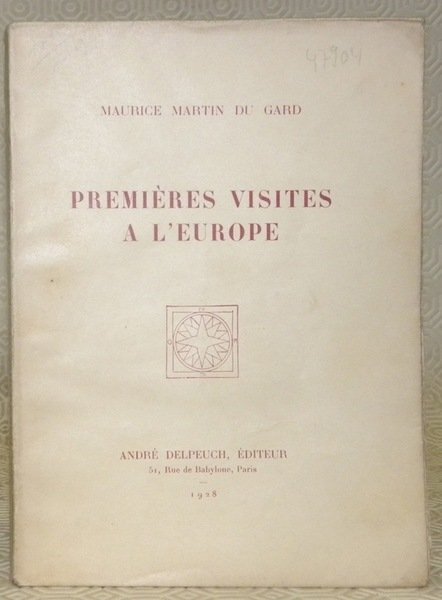 Premières visites à l’Europe.