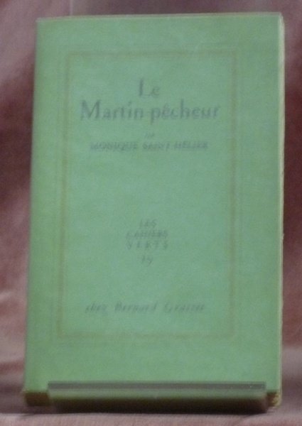 Le Martin pêcheur. Collection Les Cahiers Verts 19.