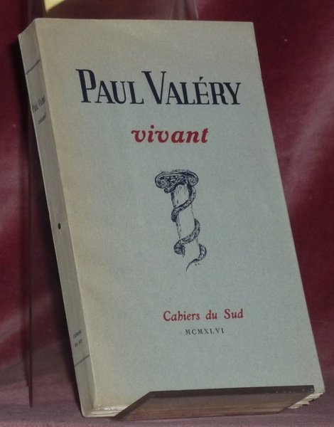 Paul Valéry vivant.