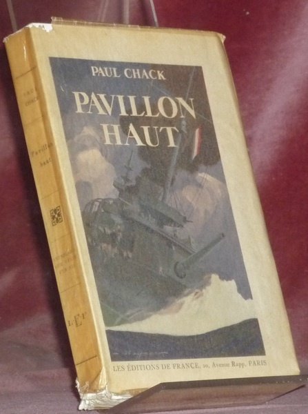 Pavillon haut. Avec six cartes dressées par Paul Chack et …