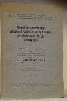 Die medizinischen Verhältnisse Zürichs im 18. Jahrhundert, wie sie sich …