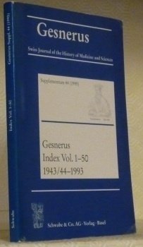 Gesnerus. Supplementum 44. Index Vol. 1-50 1943/44-1993. Swiss Journal of …