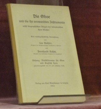 Die Oboe und die ihr verwandten Instrumente nebst biographischen Skizzen …