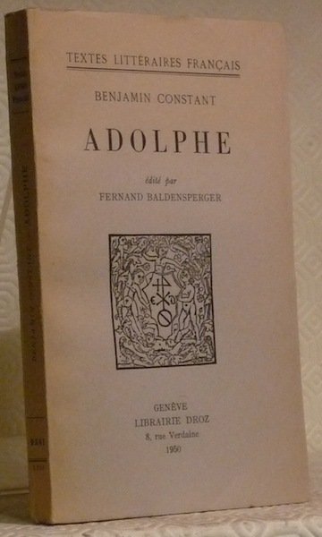 Adolphe. Edité par F.Baldensperger.