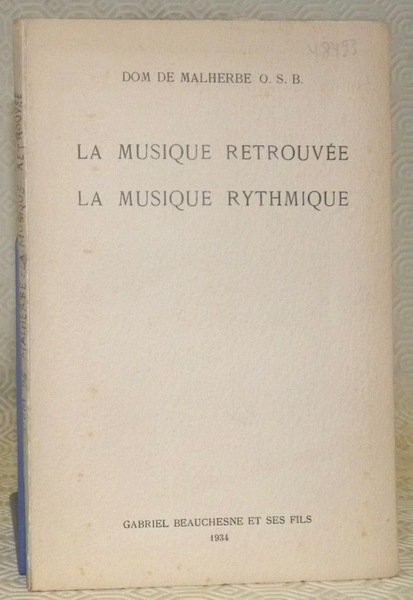 La Musique retrouvée. La Musique rythmique.