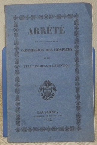 Arrêté sur l’organisation de la commission des hospices et des …