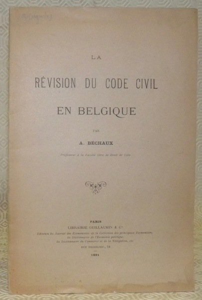 La révision du code civil en Belgique.