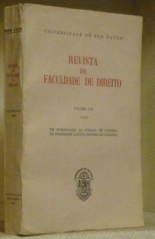 Revista da Faculdade de Direito. Volume LIX. 1964. Em homenagem …