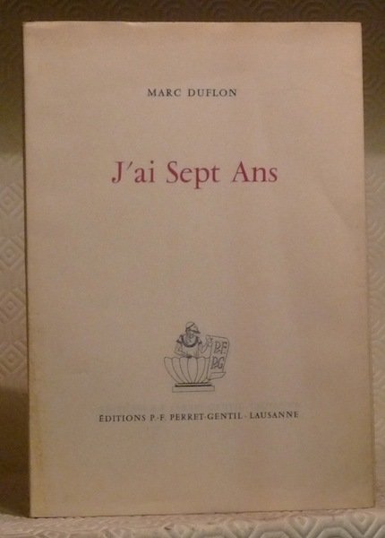 J’ai sept ans.