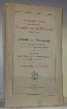 Festschrift zur Silberhochzeit Seiner hochfürstlichen Durchlaucht des Fürsten Georg zu …