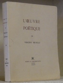 L’oeuvre poétique de Vincent Muselli.