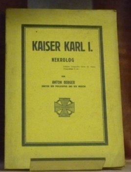 Kaiser Karl I. Nekrolog.